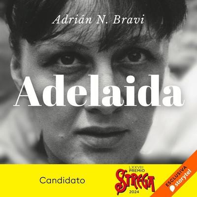 Adelaida - Adrián N. Bravi, Audio, 9789180856454