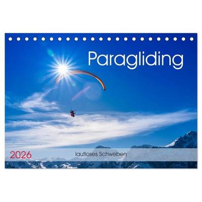Paragliding - lautloses Schweben (Tischkalender 2026 DIN A5 quer), CALVENDO Monatskalender