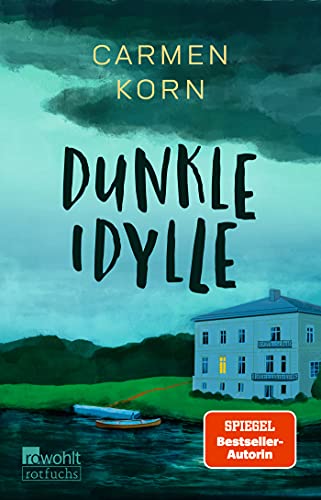 Carmen Korn - Dunkle Idylle - Preis vom 09.10.2026 07:28:09 h