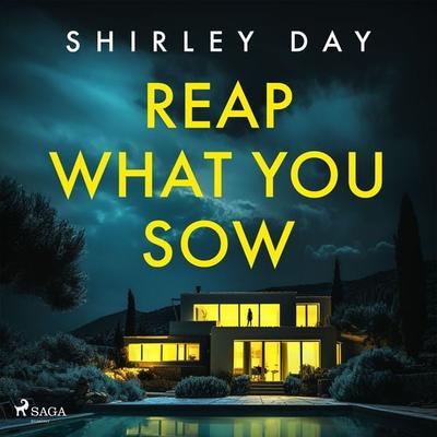 Reap What You Sow - Shirley Day, Audio, 9788728501108