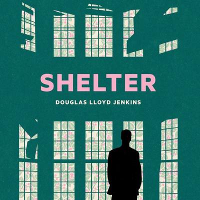 Shelter - Douglas Lloyd Jenkins, Audio, 9781399136280
