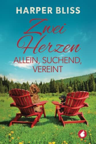 Harper Bliss - Zwei Herzen allein, suchend, vereint - Preis vom 02.10.2026 23:42:20 h