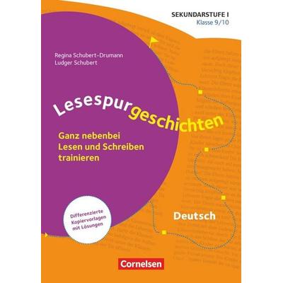 Lesespurgeschichten für die Sekundarstufe I - Klasse 9/10, Taschenbuch von Ludger Schubert,Regina Schubert-Drumann, Cornelsen Pädagogik,