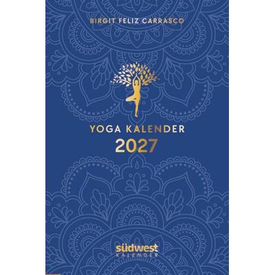 Yoga-Kalender 2027 - Taschenkalender mit Mantras, Meditationen, Affirmationen und Hintergrundgeschichten - im praktischen Format 10,0 x 15,5 cm, mit