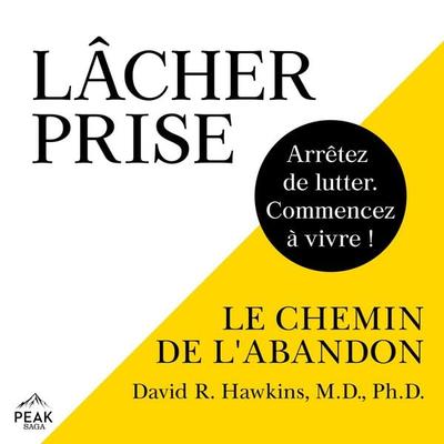Lâcher prise - David R. Hawkins, Audio, 9798894893440