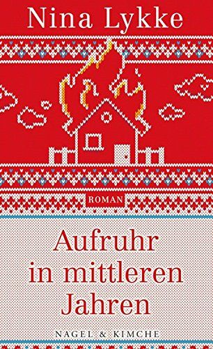Nina Lykke - Aufruhr in mittleren Jahren: Roman - Preis vom 09.10.2026 07:28:09 h