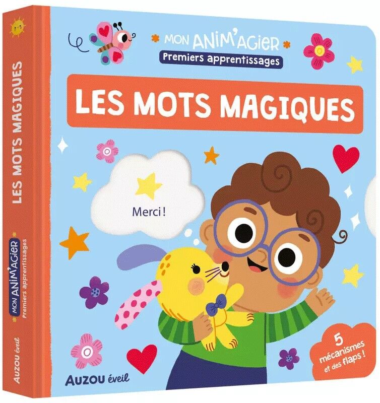 Mon anim'agier premiers apprentissages : Les mots magiques - Auzou