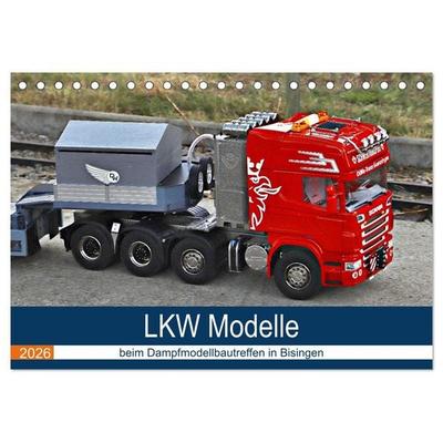 LKW Modelle beim Dampfmodellbautreffen in Bisingen (Tischkalender 2026 DIN A5 quer), CALVENDO Monatskalender