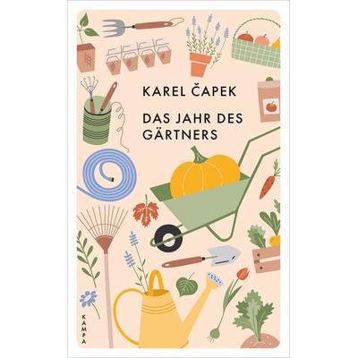 Das Jahr des Gärtners, Taschenbuch von Karel Čapek, Kampa Verlag, 978-3-311-15140-1