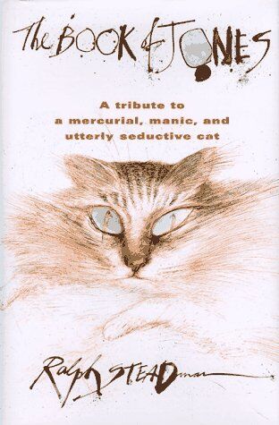 Ralph Steadman - The Book of Jones: A Tribute to the Mercurial, Manic, and Utterly Seductive Cat - Preis vom 16.10.2026 11:41:07 h