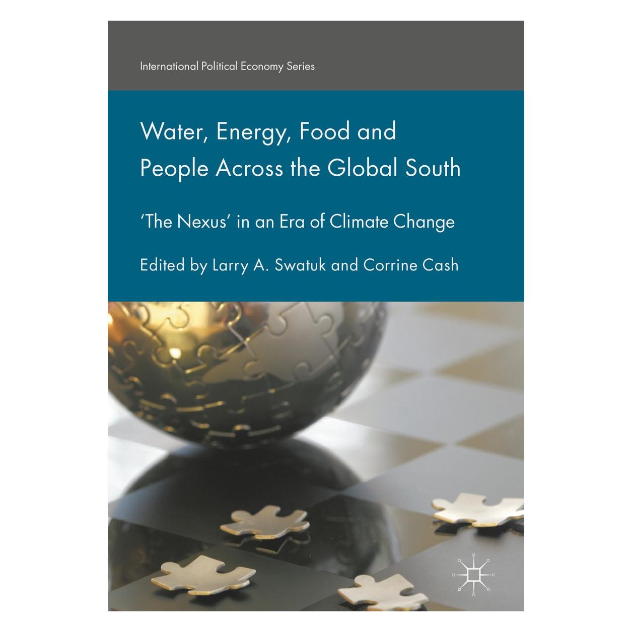 Springer Water, Energy, Food and People Across t (Englisch, Hardcover, Corrine Cash, Larry A. Swatuk) (9783319640235)
