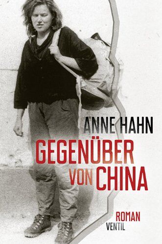 Anne Hahn - Gegenüber von China: Roman - Preis vom 13.10.2026 19:28:25 h