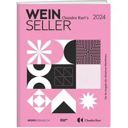 Weinseller 2024, Ratgeber von Chandra Kurt