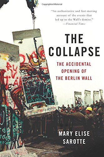 Sarotte, Mary Elise - The Collapse: The Accidental Opening of the Berlin Wall - Preis vom 19.10.2026 19:33:35 h