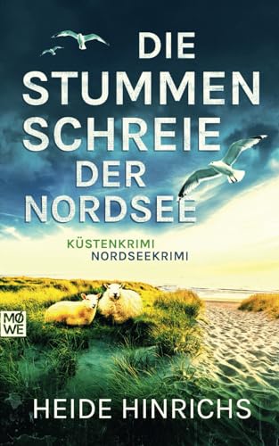 Heide Hinrichs - Die stummen Schreie der Nordsee: Küstenkrimi - Nordseekrimi (Nordsee-Krimis mit Koopmann und Neuhof, Band 2) - Preis vom 10.10.2026 11:48:34 h