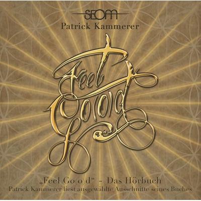 Feel Go(o)d - Patrick Kammerer, CD, 9783931560584