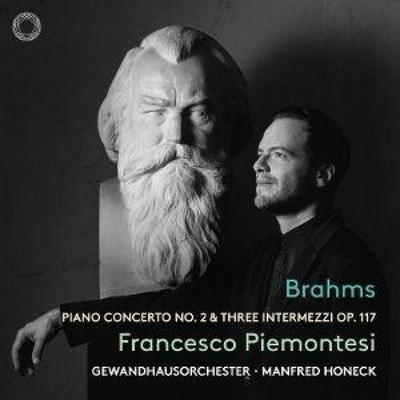 Brahms: Klavierkonzert Nr. 2 & Drei Intermezzi Op. - Gewandhausorchester Leipzig,Manfred Honeck,Piemont, CD
