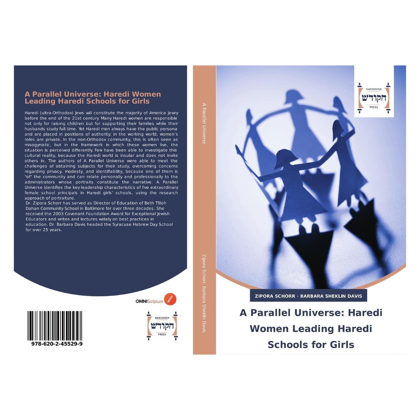 Hadassa Word Press A Parallel Universe: Haredi Women Leading Haredi Schools for Girls (Englisch, Softcover, Barbara Sheklin Davis, Zipora Schorr) (51443212)