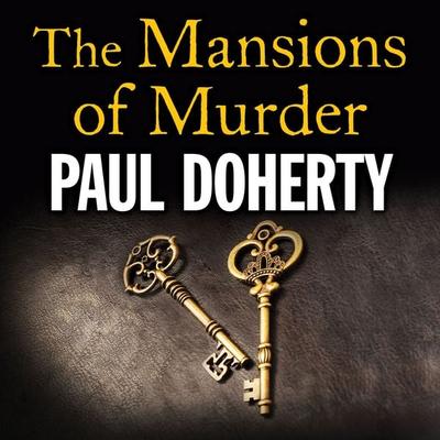 The Mansions of Murder - Paul Doherty, Audio, 9781407976242
