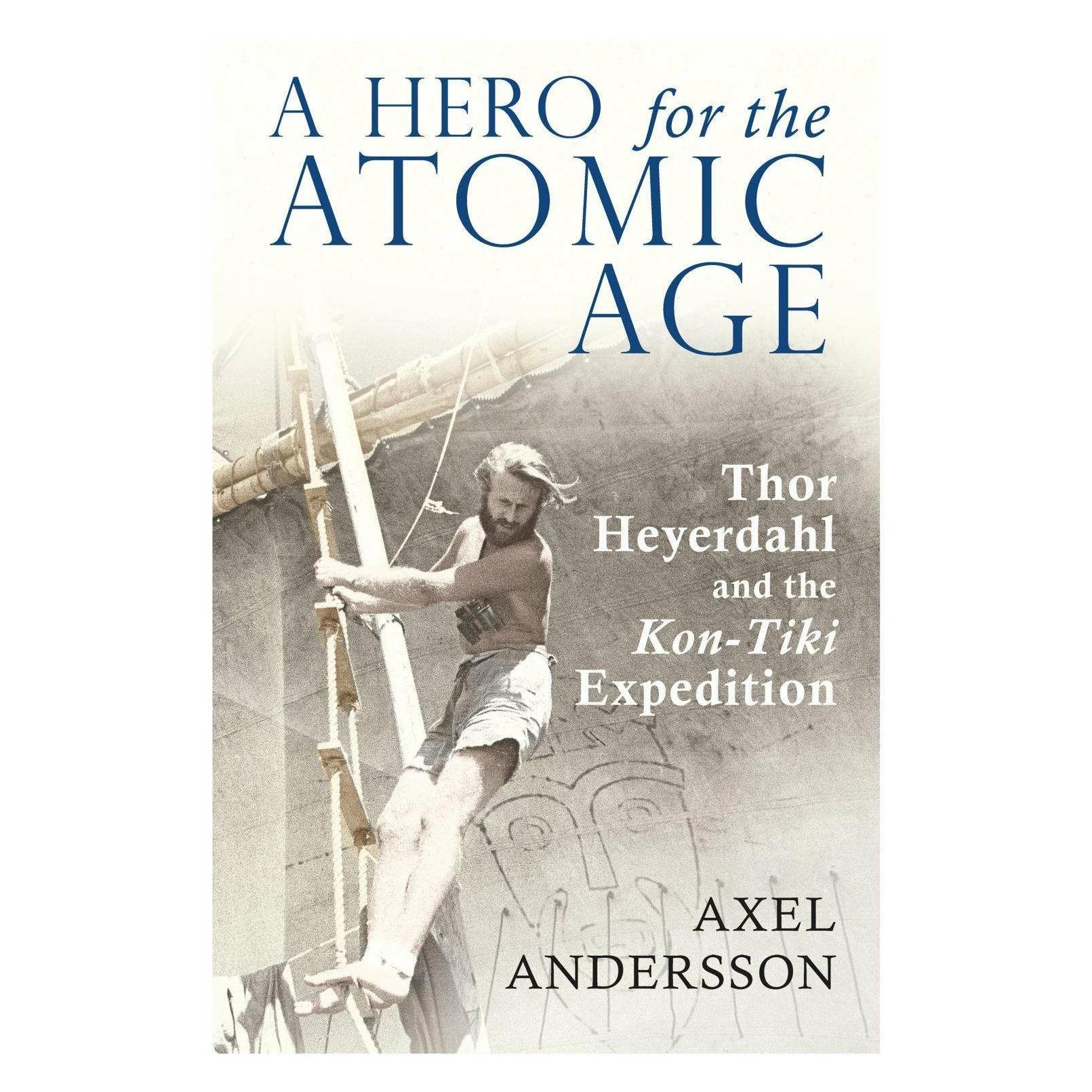 Peter Lang A Hero for the Atomic Age (Englisch, Softcover, AXEL ANDERSSON) (41975263)