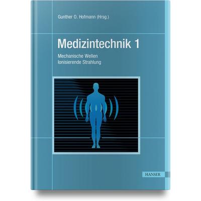 Medizintechnik 1, Gebundene Ausgabe von , Carl Hanser, 978-3-446-46149-9