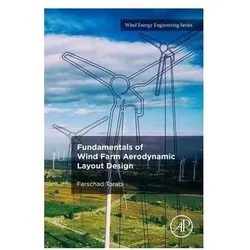 Fundamentals of Wind Farm Aerodynamic Layout Design, Fachbücher von Farschad Torabi