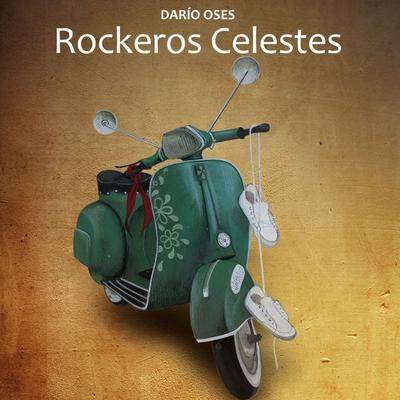 Rockeros Celestes - Darío Oses, Audio, 9789179736583