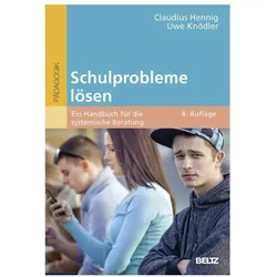 Schulprobleme lösen, Fachbücher von Claudius Hennig, Uwe Knödler