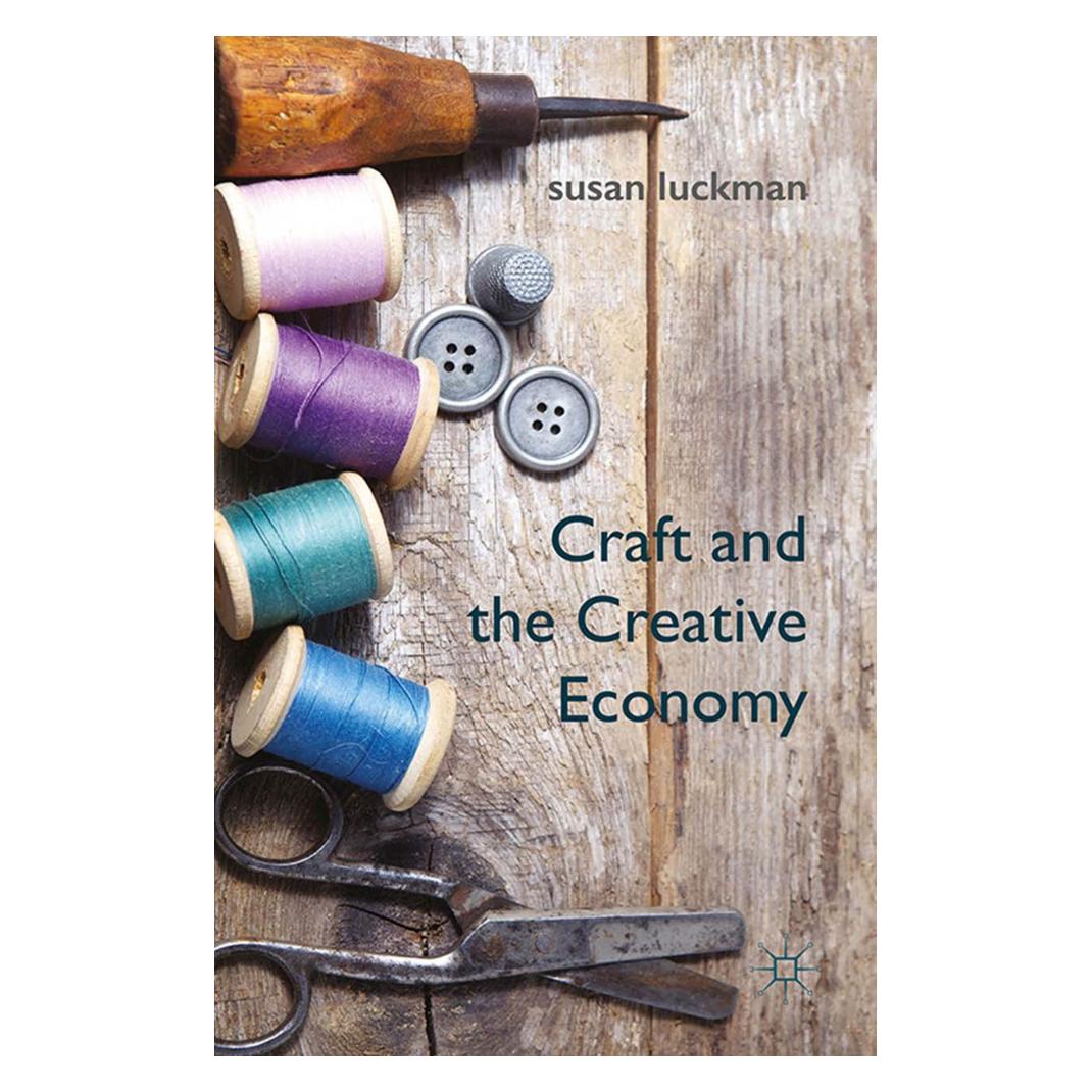 Springer Craft and the Creative Economy (Englisch, Softcover, S Luckman) (55816352)