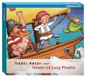 Isabel Abedi - Heute ist Lucy Piratin - Preis vom 11.10.2026 03:10:56 h