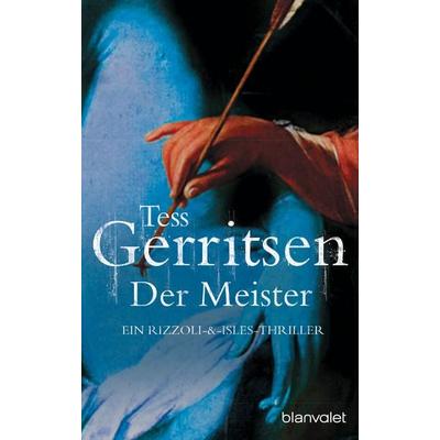 Der Meister, Taschenbuch von Tess Gerritsen, Blanvalet