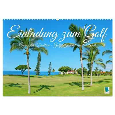 Einladung zum Golf (Wandkalender 2026 DIN A2 quer), CALVENDO Monatskalender