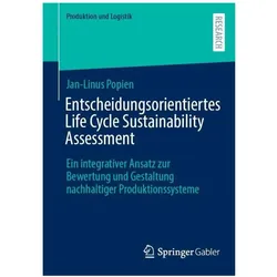 Entscheidungsorientiertes Life Cycle Sustainability Assessment, Fachbücher von Jan-Linus Popien