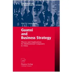 Guanxi and Business Strategy, Fachbücher von Eike A. Langenberg