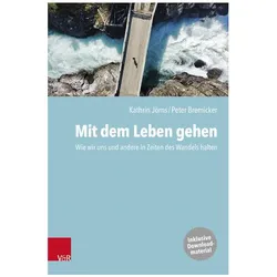Mit dem Leben gehen, Schulbücher von Peter Bremicker, Kathrin Jörns