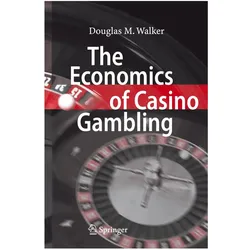 The Economics of Casino Gambling, Fachbücher von Douglas M. Walker
