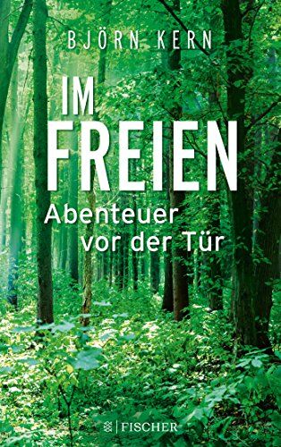 Björn Kern - Im Freien – Abenteuer vor der Tür - Preis vom 09.10.2026 07:28:09 h