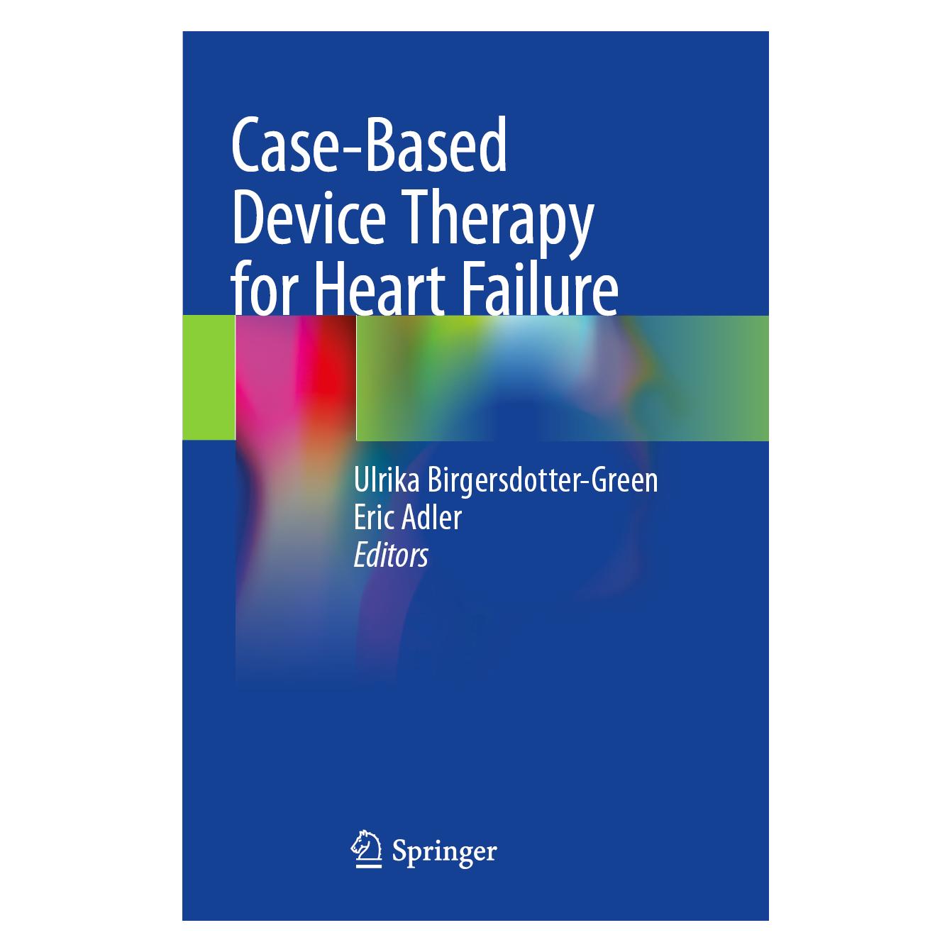 Springer Case-Based Device Therapy for Heart Failure (Englisch, Softcover, Eric Adler, Ulrika Birgersdotter-Green) (56850955)
