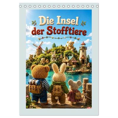 Die Insel der Stofftiere (Tischkalender 2027 DIN A5 hoch), CALVENDO Monatskalender