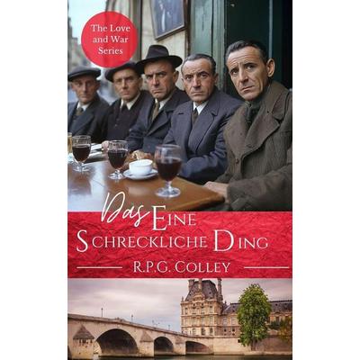 Das Eine Schreckliche Ding, Taschenbuch von R. P. G. Colley, Independently Published