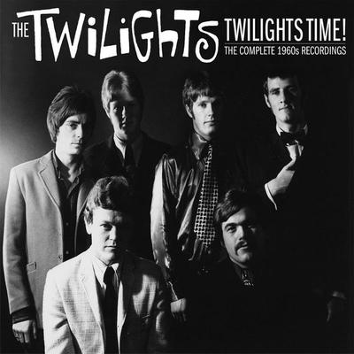 Twilights Time-The Complete 60s Recordings (3CD) - The Twilights, CD