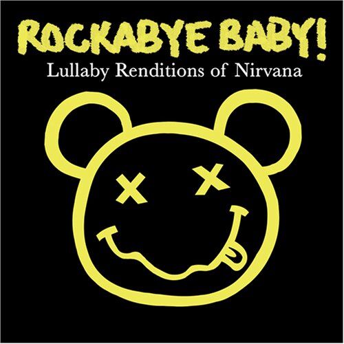 Rockabye Baby - Rockabye Baby! Lullaby Renditions of Nirvana - Preis vom 17.10.2026 19:25:27 h