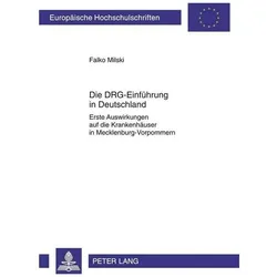 Die DRG-Einführung in Deutschland, Fachbücher von Falko Milski