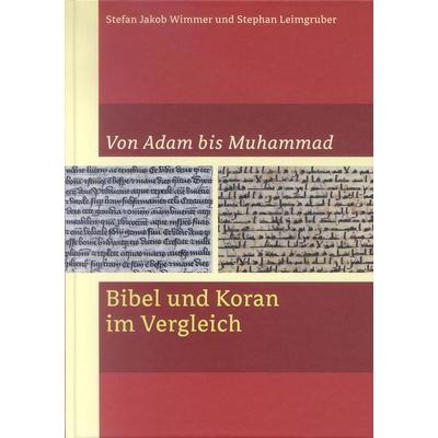 Von Adam bis Muhammad, Taschenbuch von Stefan J. Wimmer,Stephan Leimgruber, Katholisches Bibelwerk, 978-3-460-33175-4
