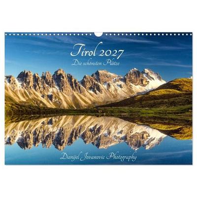 Tirol 2027 - die schönsten Plätze (Wandkalender 2027 DIN A3 quer), CALVENDO Monatskalender