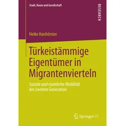 Türkeistämmige Eigentümer in Migrantenvierteln, Fachbücher von Heike Hanhörster