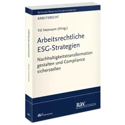Arbeitsrechtliche ESG-Strategien, Fachbücher von Till Heimann