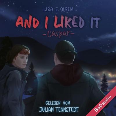And I liked it - Caspar - Lisa F. Olsen, Audio, 9783769393552