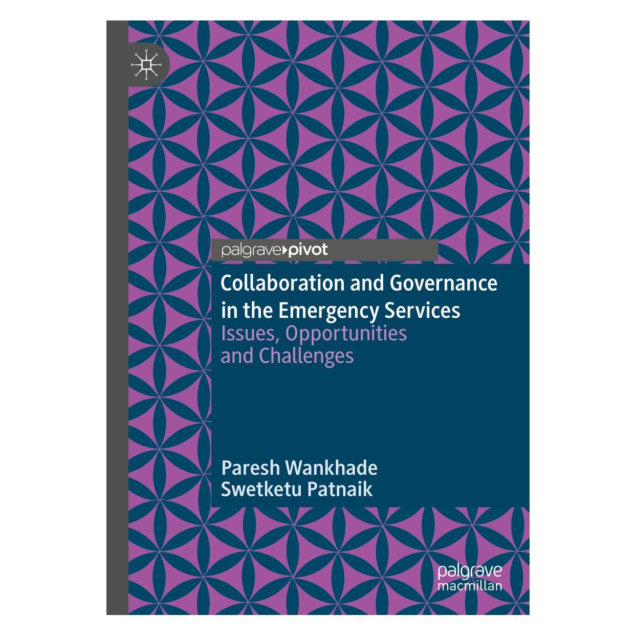 Springer Collaboration and Governance in the Emergency Services (9783030213282)