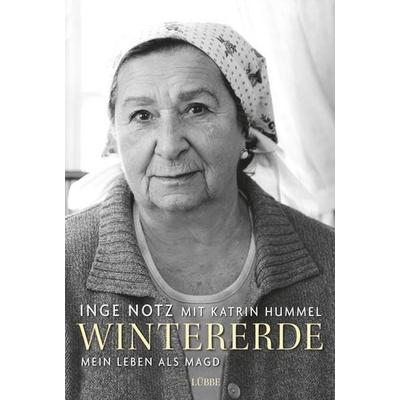 Wintererde, Gebundene Ausgabe von Inge Notz,Katrin Hummel, Bastei Lübbe